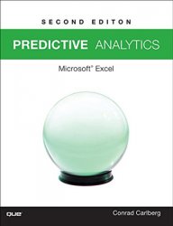 Predictive Analytics: Microsoft Excel 2016, 2nd Edition