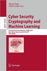 Cyber Security Cryptography and Machine Learning: First International Conference, CSCML 2017