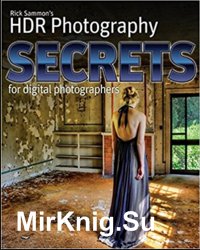 HDR Photography Secrets for Digital Photographers
