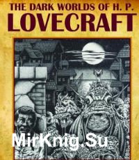 Dark Worlds of Lovecraft (Аудиокнига)
