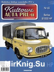 Kultowe Auta PRL-u № 65 - Barkas B1000HP