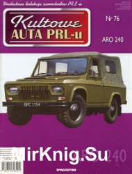 Kultowe Auta PRL-u № 76 - ARO 240