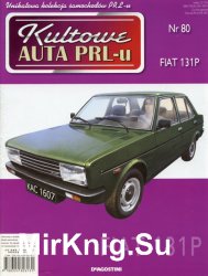Kultowe Auta PRL-u № 80 - FIAT 131P