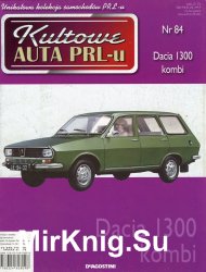 Kultowe Auta PRL-u № 84 - Dacia 1300 kombi