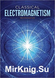 Classical Electromagnetism, Second Edition