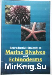 Reproductive strategy of marine Bivalves and echinoderms