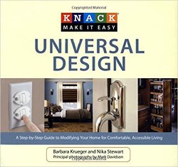 Knack Universal Design: A Step-By-Step Guide To Modifying Your Home For Comfortable, Accessible Living