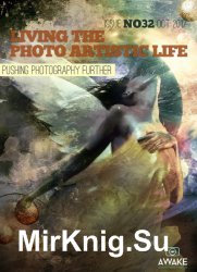 Living the Photo Artistic Life Issue 32 2017