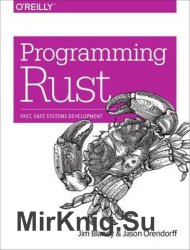 Programming Rust: Fast, Safe Systems Development (2018 Edition)