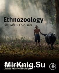 Ethnozoology: Animals in Our Lives
