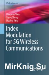 Index Modulation for 5G Wireless Communications