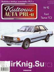 Kultowe Auta PRL-u № 92 - Ford Taunus TC3