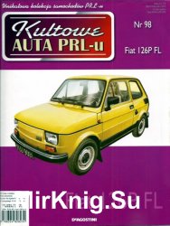 Kultowe Auta PRL-u № 98 - Fiat 126p FL