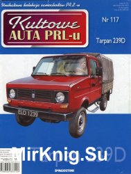 Kultowe Auta PRL-u № 117 - Tarpan 239D