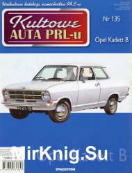 Kultowe Auta PRL-u № 135 - Opel Kadett B