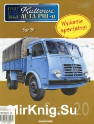 Kultowe Auta PRL-u № specjalny 18 - Star 20