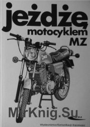 Jezdze motocyklem MZ