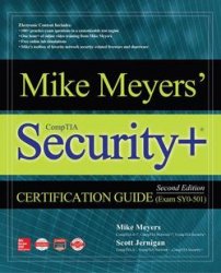 Mike Meyers’ CompTIA Security+ Certification Guide (Exam SY0-501), 2nd Edition