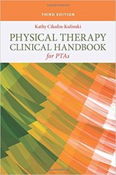 Physical Therapy Clinical Handbook for PTAs, 3rd Edition