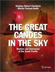 The Great Canoes in the Sky: Starlore and Astronomy of the South Pacific