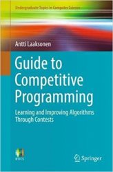 Guide to Competitive Programming: Learning and Improving Algorithms Through Contests