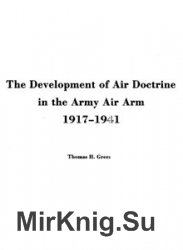 The development of air doctrine in the Army air arm, 1917-1941