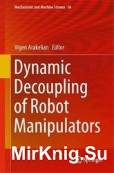 Dynamic Decoupling of Robot Manipulators