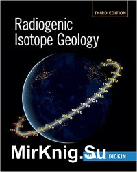 Radiogenic Isotope Geology 3rd Edition