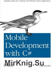 Mobile Development with C# + examples
