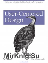 User-Centered Design: A Developer's Guide to Building User-Friendly Applications