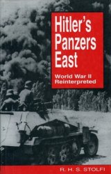 Hitler's Panzers East - World War II Reinterpreted