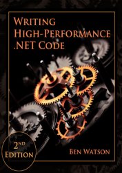 Writing High-Performance .NET Code, 2nd Edition (+code)