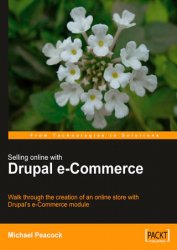 Selling Online with Drupal e-Commerce (+code)