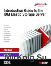 Introduction Guide to the IBM Elastic Storage Server