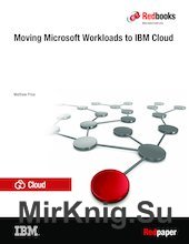 Moving Microsoft Workloads to IBM Cloud