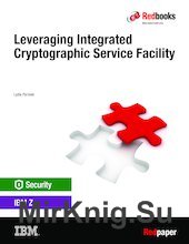 Leveraging Integrated Cryptographic Service Facility