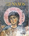 Byzantine Art in Greece Naxos: Mosaics, Wall Paintings. / Византийское искусство в Греции – Наксос: мозаики и фрески