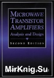 Microwave Transistor Amplifiers. Analysis and Design