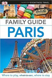 Eyewitness Travel Family Guide Paris