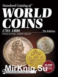 Standard Catalog of World Coins 18th Century (1701-1800). 7th Edition