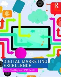 Digital Marketing Excellence: Planning, Optimizing and Integrating Online Marketing, 5th Edition