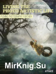 Living the Photo Artistic Life Issue 40 2018
