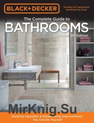 Black & Decker Complete Guide to Bathroomsb Updated 5th Edition