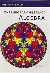 Contemporary Abstract Algebra, 8th Edition