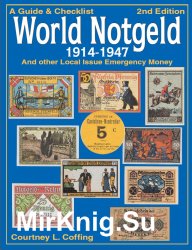 A Guide & Checklist World Notgeld 1914-1947. 2nd Edition