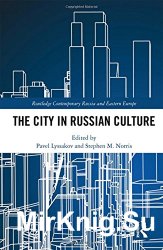 The City in Russian Culture