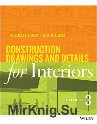 Construction Drawings and Details for Interiors 3rd Edition