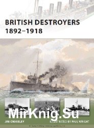 British Destroyers 1892-1918 (Osprey New Vanguard 163)