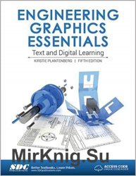 Engineering Graphics Essentials, 5th Edition
