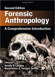 Forensic Anthropology: A Comprehensive Introduction, 2nd Edition